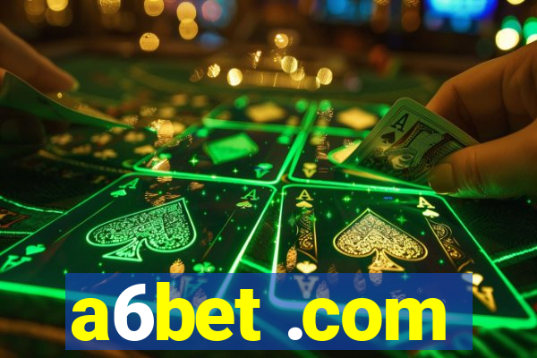 a6bet .com